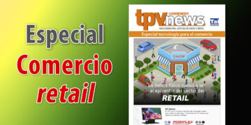 Especial Retail 2025- TPVnews - Tecnología para el comercio - Tai Editorial España